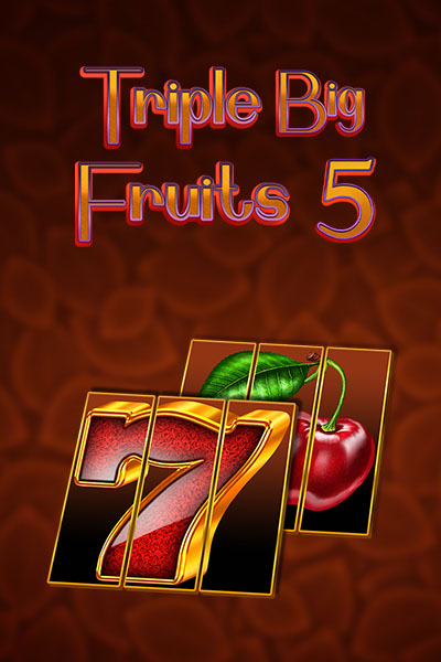 Triple Big Fruits 5